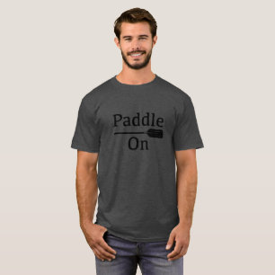 Paddle On Design - La camiseta oscura básica de lo
