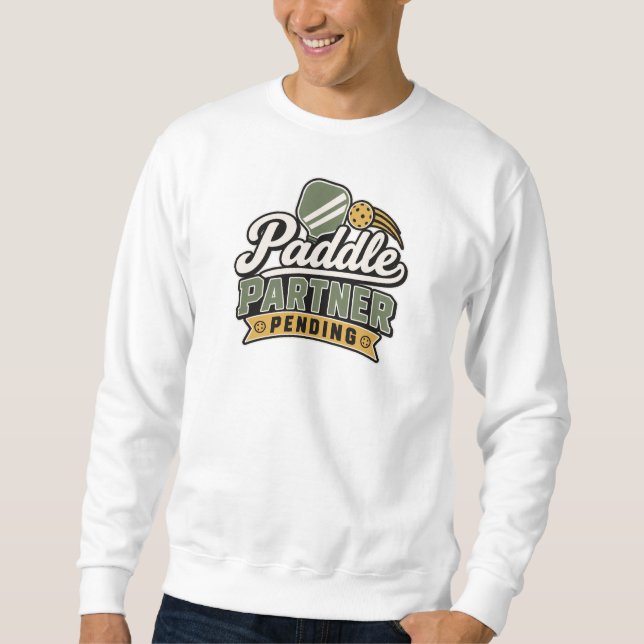 Paddle Partner Pendiente | Regalo de Sudadera de P (Anverso)