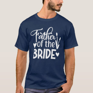 Padre de la Novia Camiseta Combinable para Boda y 