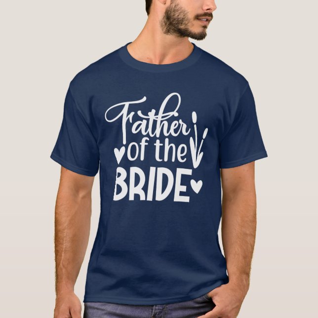 Padre de la Novia Camiseta Combinable para Boda y  (Anverso)