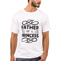 Padre de una princesa - camiseta