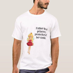Padre de una princesa - camiseta