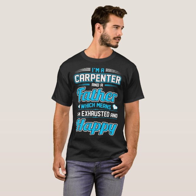 Padre del carpintero soy camiseta feliz agotada (Anverso completo)