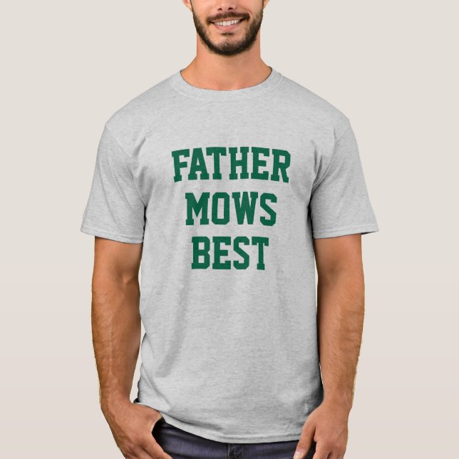 Padre masculino hace mejor camiseta de jardín (Anverso)