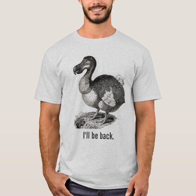 Pájaro del Dodo estaré detrás camisa (Anverso)