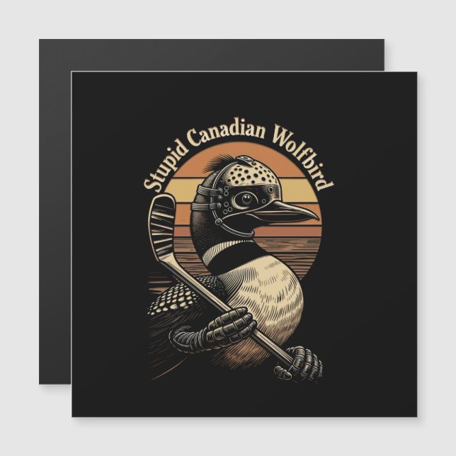 Pájaro Lobo Canadiense Estúpido (Anverso/Reverso)