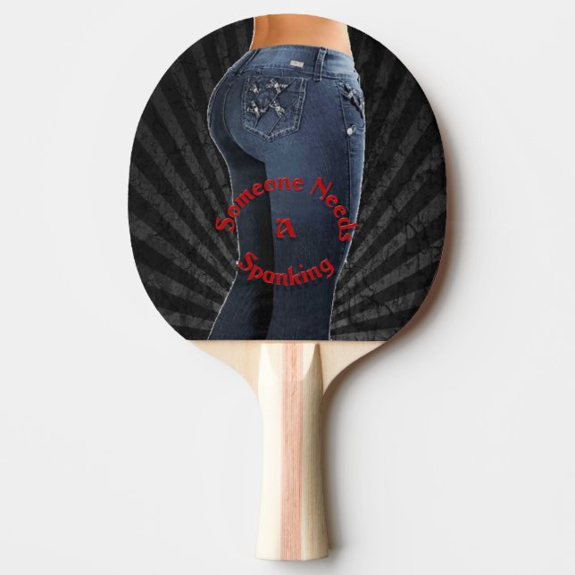 Pala De Ping Pong Alguien necesita una paleta del azote (versión del (Anverso)