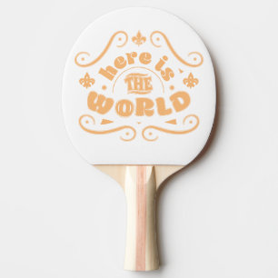 Pala De Ping Pong Aquí está el mundo