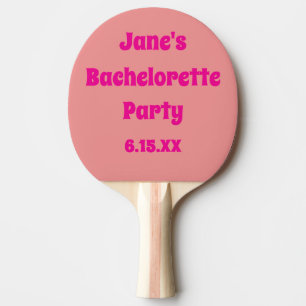 Pala De Ping Pong Bachelorette Party