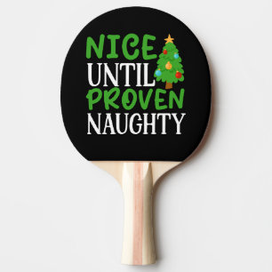 Pala De Ping Pong Bonito Hasta Que Sea Travieso Diseño De Navidad-81