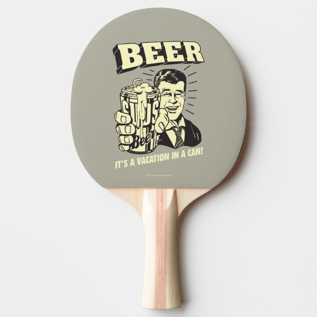 Pala De Ping Pong Cerveza: Es una vacaciones en lata (Anverso)