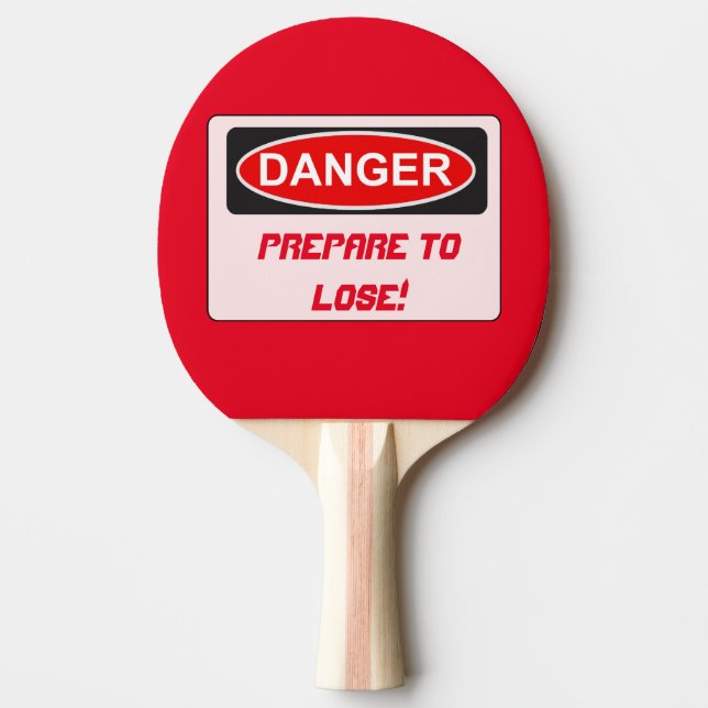 Pala De Ping Pong Divertido Ping Pong Paddle - Prepárense para perde (Anverso)