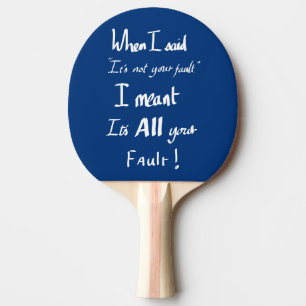 Pala De Ping Pong Divertido Tu Culpa Cita Ocurrente Chiste Humor