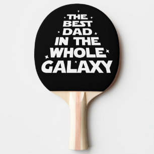Pala De Ping Pong El mejor papá en toda la galaxia - Día del padre