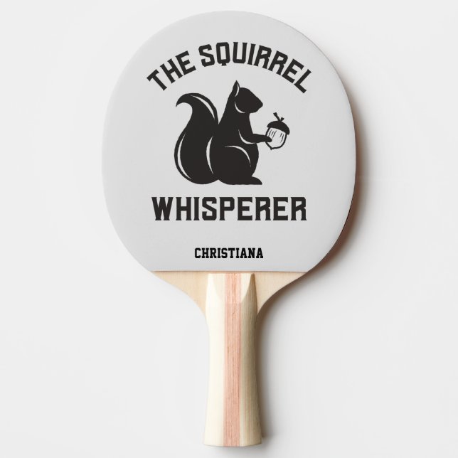 Pala De Ping Pong El Whisperer de la ardilla | Squirrel Lover (Anverso)