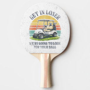 Pala De Ping Pong Entra Perdedor Vamos A Buscar Tu Pelota