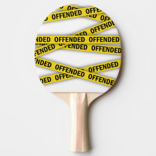 Pala De Ping Pong Estoy ofendido por la cinta policial que no cruza
