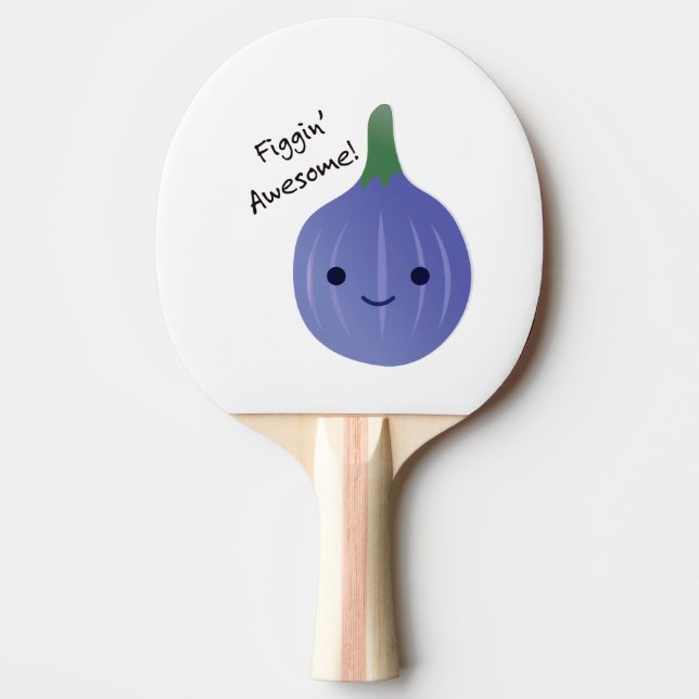 Pala De Ping Pong figgin Awesome Fig Pun (Anverso)