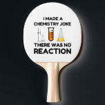 Pala De Ping Pong Funny Science lover chemistry chiste<br><div class="desc">Chiste de química científica divertida</div>