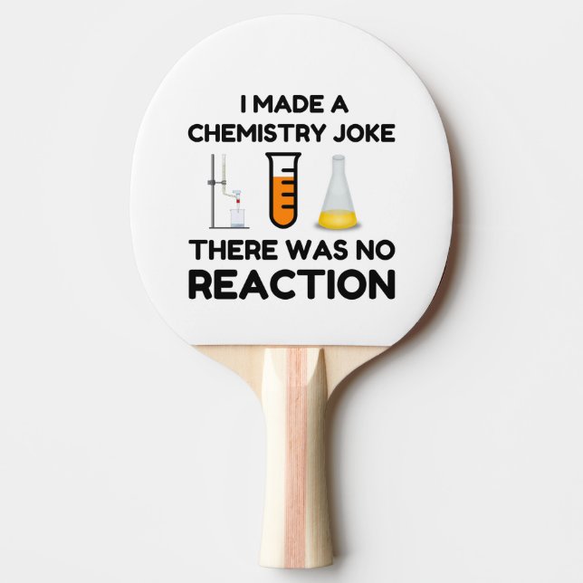 Pala De Ping Pong Funny Science lover chemistry chiste (Anverso)