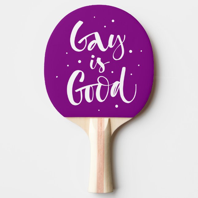 Pala De Ping Pong Gay es bueno (Anverso)