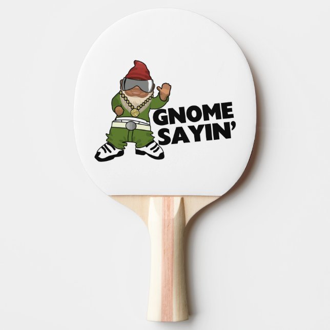 Pala De Ping Pong Gnome Sayin Gracioso Swag Gnome (Anverso)