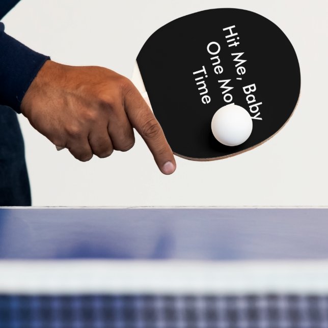 Pala De Ping Pong Háganme bebé una vez más (in situ)