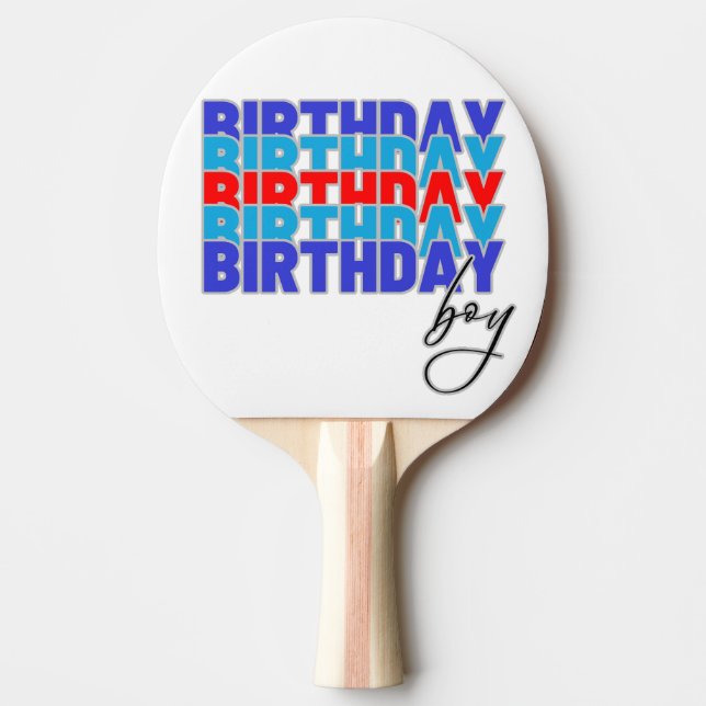 Pala De Ping Pong Happy birthday boy. Celebrating your birthday... (Anverso)