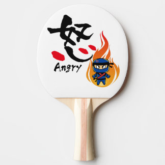 Pala De Ping Pong Japanese Kanji- 「怒」　-Angry-