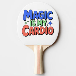 Pala De Ping Pong La Magia Es Mi Cardio – Paleta de Ping Pong Divert
