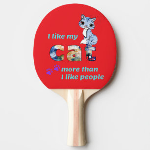 Pala De Ping Pong "Los gatos son mejores que los hombres", arte eleg