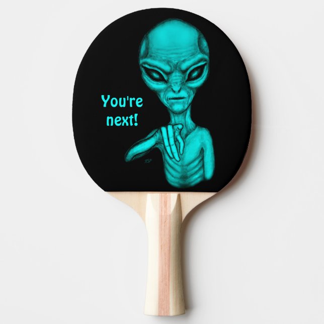 Pala De Ping Pong ¡Mala Alien, eres la siguiente! (Anverso)