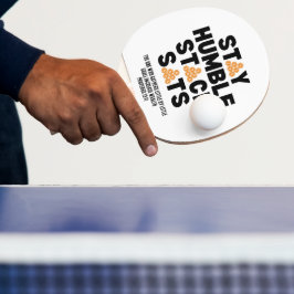 Pala De Ping Pong MANTENER HUMBLE STACK SATS Crypto