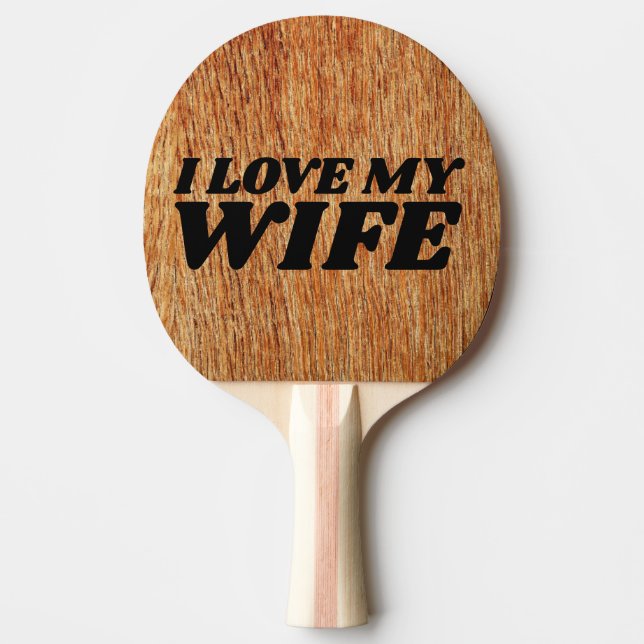 PALA DE PING PONG ME ENCANTA MI ESPOSA PING PONG PADDLE (Anverso)