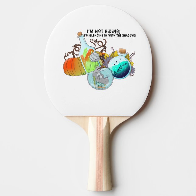Pala De Ping Pong No me estoy escondiendo; me estoy mezclando con lo (Anverso)
