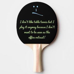 Pala De Ping Pong No tengo gusto de tenis de mesa sino que los juego