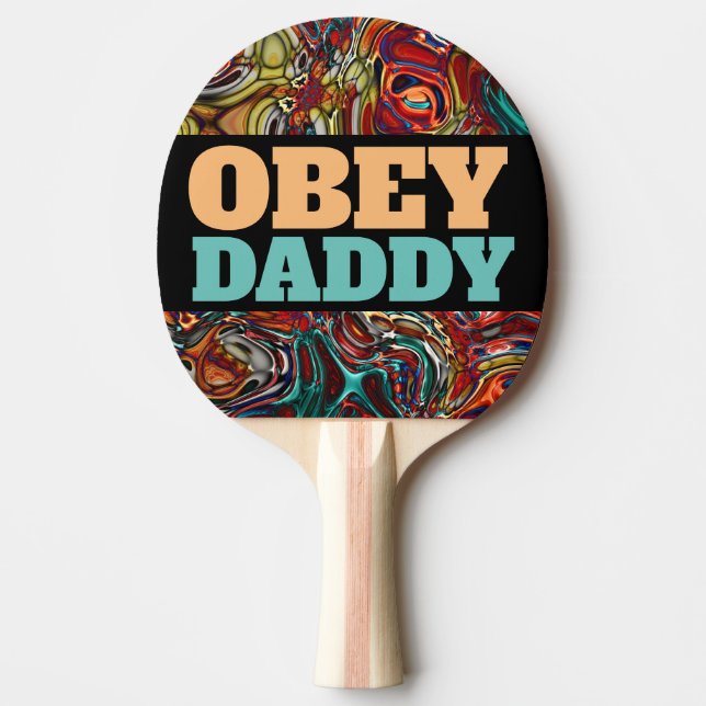 PALA DE PING PONG OBEDECER DADDY PADDLE FUN PING PONG PADDLES (Anverso)