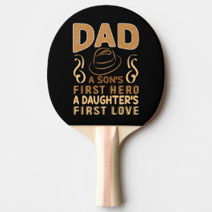 Pala De Ping Pong Papá - El primer héroe del hijo, el primer amor