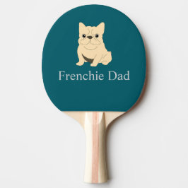 Pala De Ping Pong Papá Frenchie, bulldog francés crema.