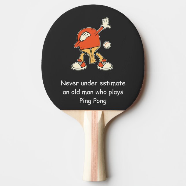 Pala De Ping Pong Ping Pong Table Tennis Never Underestimate  (Anverso)
