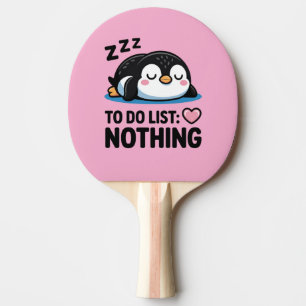 Pala De Ping Pong pingüino lindo durmiendo, lista de tareas nada