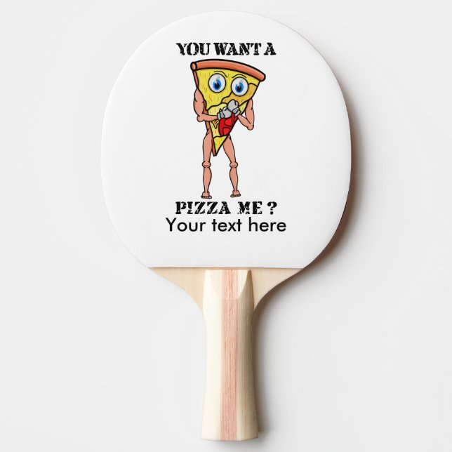 Pala De Ping Pong ¿Quieres Pizza Me? (Anverso)