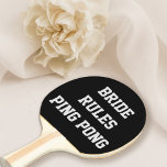 Pala De Ping Pong Reglas de la novia Boda de ducha de novia Ping Pon<br><div class="desc">La novia gobierna Ping Pong - y así debería - ella es la mejor jugadora y muy buena. Adecuado para todas las novias (y novios también - sólo cambia el texto) Perfecto para jugar al tenis de mesa Boda</div>