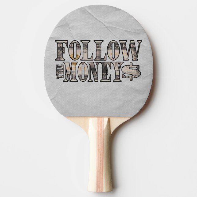 Pala De Ping Pong Sigue el dinero ~ Bill (Anverso)