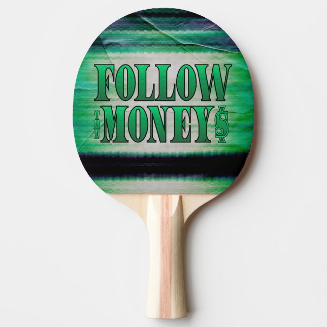 Pala De Ping Pong Sigue el dinero - Grunge (Anverso)