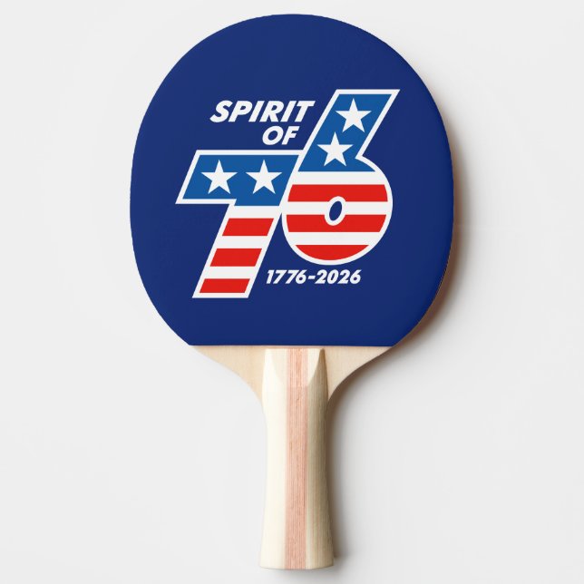 Pala De Ping Pong Spirit of 76 - America's 250th Birthday 1776-2026 (Anverso)