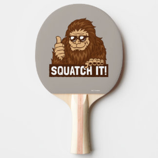 Pala De Ping Pong Squatch