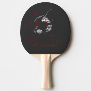 Pala De Ping Pong Tipografía de gato 'Hago lo que quiero'
