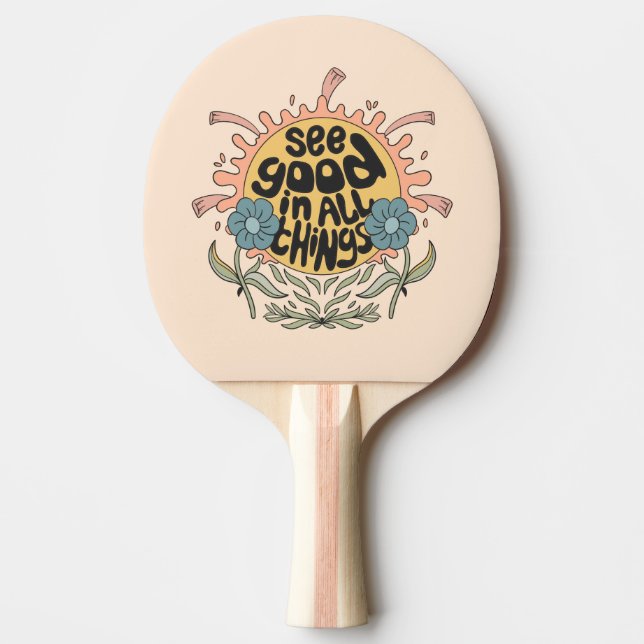 Pala De Ping Pong Ver Bien en todas las cosas Gráfico hippie (Anverso)