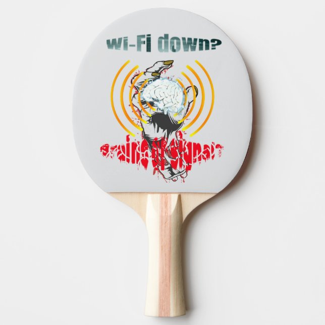 Pala De Ping Pong ¿Wi-Fi caído? ¿Cerebros o señales? Apagado Wi-Fi (Anverso)